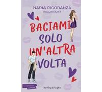 Baciami solo un'altra volta