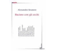 Baciare con gli occhi