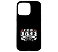 Baciare la mia sentenza di divorzio - Divorzio Custodia per iPhone 15 Pro Max