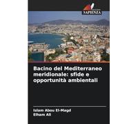 Bacino del Mediterraneo meridionale: sfide e opportunità ambientali