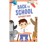 Back 2 School: Alphabet book