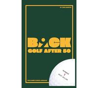 Back 9: Golf After 50