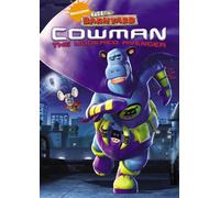 Back at the Barnyard: Cowman the Uddered Avenger