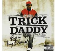 Back By Thug Demand by Trick Daddy [Music CD]
