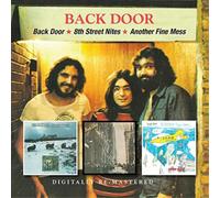 Back Door Back Door/8th Street Nites/Another Fine Mess (CD) Remastered Album