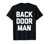 Back Door Man - Divertente detto sarcastico novità ragazzi Cool Men Maglietta