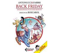 Back Friday. Spedizioni da un futuro remoto