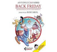 Back Friday. Spedizioni da un futuro remoto