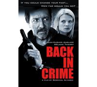 Back In Crime (DVD) Jean-Hugues Anglade Germinal Alvarez
