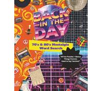 Back in the Day: 70’s & 80’s Nostalgia Word Search