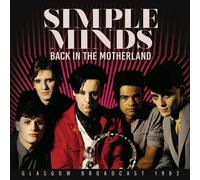 Simple Minds Back in the Motherland: Glasgow Broadcast 1982 (CD) Album