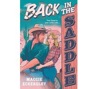 Back in the Saddle: A MUST READ spicy small town cowboy romance for 2026