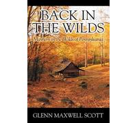 Back in the Wilds: Mayhem in the Wilds of Pennsylvania