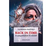 Back in time. Il conquistatore di mondi
