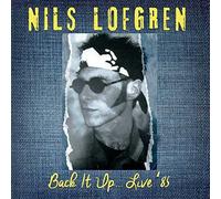 Back It Uplive 85 (2 Cd) - Nils Lofgren (Audio Cd)