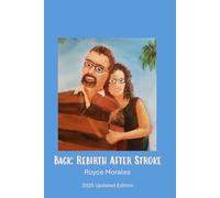 Back: Rebirth After Stroke: 2025 Updated Edition