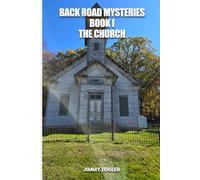 BACK ROAD MYSTERIES BOOK I: THE CHURCH