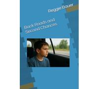 Back Roads and Second Chances