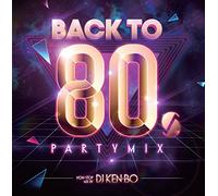 Back to 80's Party Mix Nonstop