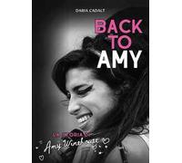 Back to Amy. La storia di Amy Winehouse