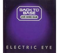 Back to Base - Electric Eye [Import]