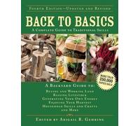 [Back to Basics: A Complete Guide to Traditional Skills] (By: Abigail R. Gehring) [published: October, 2014]