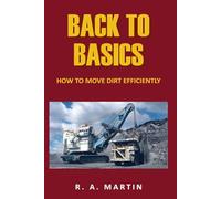 Back To Basics: How To Move Dirt Effeciently
