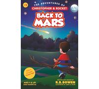 Back to Mars: The Adventures of Christopher & Rocket