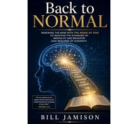 Back to Normal: Renewal of the Mind