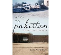Back to Pakistan: A Fifty-Year Journey