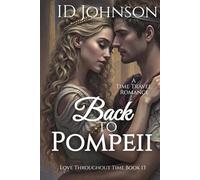 Back to Pompeii: A Time Travel Romance