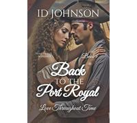 Back to Port Royal: a Time Travel Romance