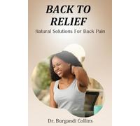 Back to Relief: Natural Solutions for Back Pain