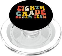 Back to School 8th Grade Dream Team Teacher Kids Eighth Grad PopSockets PopGrip per MagSafe