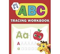 Back to School Alphabet Book: Trace, Learn, and Color the Alphabet for Ages 3-6