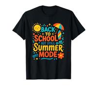 Back To School But Still On Summer Mode Funny Vacation Vibes Maglietta