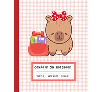 Back to School Capybara Composition Notebook - Red Gingham Kawaii Animal Book | Cute Backpack & Bow Design | Wide-Ruled, 120 Pages, 7.5 x 9.25 in: Cute Journal for Girls, Kids, and Students
