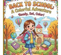 Back to School coloring book ColorNat: Color, Enjoy, and Explore Together.