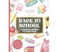 Back to School Coloring Book for Kids and Adults: Over 50 Creative, Fun, and Relaxing Designs for All Ages: Bold and Easy Back to School Designs for All Ages - With Labeled Images on Every Page