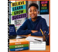 Back to School Composition Notebook: Wide Ruled Notebook for Middle School Students | School Journal for Notes, Homework, Writing & Classwork: 100 Wide Ruled Pages | Student Supplies for Boys & Girls