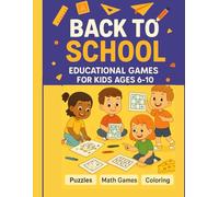 Back to School - Educational Games & Fun Activities: For children aged 6 to 10 , Boost logic ,Focus and Creativity while having fun
