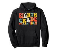 Back to School Eighth Grade Dream Team 8th Grad Teacher Kids Felpa con Cappuccio