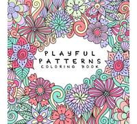 Back to School Essentials Playful Patterns Coloring Book (Tascabile)