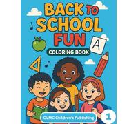 Back-to-School Fun: Coloring Pages for Kids About School Buses, Classrooms, Playground Games, and Learning Adventures