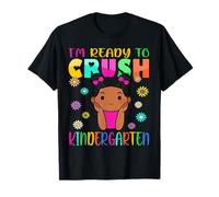 Back To School Girl I'm Ready To Crush Kindergarten Girls Maglietta