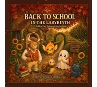 Back to School in the Labyrinth: A Bold & Easy Autumn Coloring Book