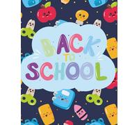 Back to School Kawaii Notebook: 8.5 x 11" Cute School Supply Notebook with 100 Lined Pages - Adorable Kawaii Crayons, Pencils, Apples, and More for Kids or Teens
