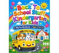 Back To School Stuff Kindergarten for Kids: Big Fun Workbook - Ages 3 To 6
