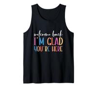 Back To School Teacher Welcome Back I'm Glad You're Here Canotta