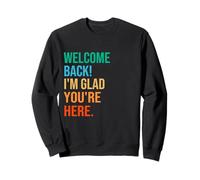 Back To School Teacher Welcome Back I'm Glad You're Here Felpa